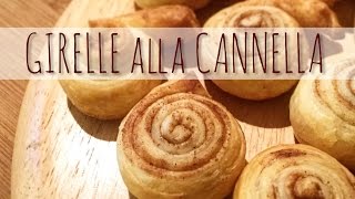 GIRELLE DOLCI di pasta sfoglia alla CANNELLA [upl. by Yrekcaz]