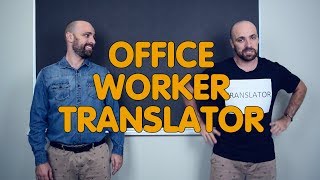 Office Worker Translator [upl. by Erdnaid]