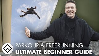 LEARN PARKOUR amp FREERUNNING  Ultimate Tutorial for Beginners [upl. by Ettevets331]