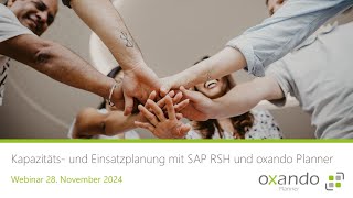 Kapazitäts und Einsatzplanung mit SAP RSH und oxando Planner [upl. by Bibah342]