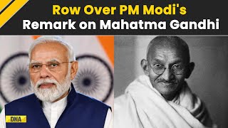 ‘World Got To Know Mahatma Gandhi From Movie’ PM Modis Comment On Mahatma Gandhi Sparks Row [upl. by Llenreb]