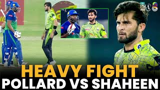 Heavy Fight  Kieron Pollard vs Shaheen Afridi  Lahore vs Multan  Match 31  HBL PSL 8  MI2A [upl. by Zetrauq]