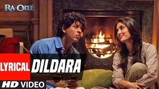 Lyrical Video Dildara Song  RaOne  ShahRukh Khan Kareena Kapoor [upl. by Kenelm181]