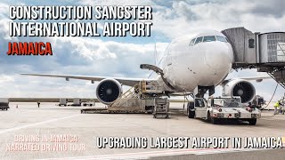 Construction Sangster International Airport Jamaica [upl. by Enelegna]