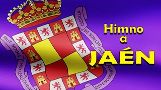 Himno a Jaén [upl. by Erodavlas144]