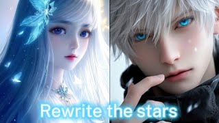 Nightcore Rewrite the stars Lyrics 🤍💙 [upl. by Walcoff620]