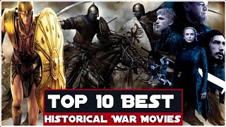 Top 10 Best Historical War Movies  Hollywood Must Watch Historical Action War Movies  Top Movies [upl. by Jackquelin543]