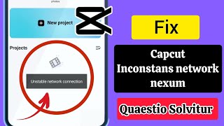 Quomodo figere inconstans Network Connection Problem in CapCut CapCut Template instabilis Network [upl. by Homans326]