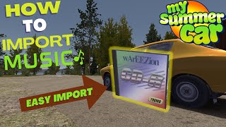 My Summer Car  How To Import Music Into CD [upl. by Zerelda973]