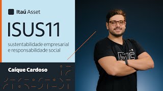 ISUS11 responsabilidade social e sustentabilidade empresarial em um único ETF [upl. by Delphinia]