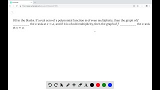 Fill in the blanks If a real zero of a polynomial function is of even multiplicity then the graph… [upl. by Ahsienyt]