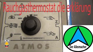 Atmos Rauchgastermostat erklärt wofür ist es wie Schalte ich den Lüfter ein beim Atmos 30 KW 2023 [upl. by Ethyl480]