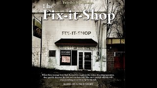 The FixItShop Free Full Length Audiobook Based on True Events [upl. by Betteanne]