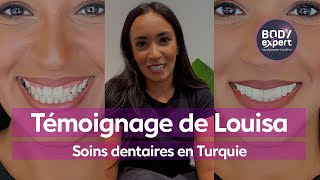 SOINS DENTAIRES EN TURQUIE  🦷 Témoignage de Louisa  18 couronnes Emax et 1 implant  BODYEXPERT [upl. by Rotow649]