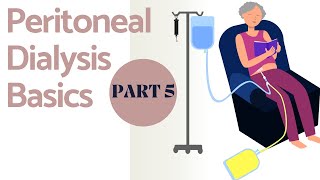 How to do dialysis at home  Peritoneal Dialysis Basics Part 5 Dialysis [upl. by Surdna184]