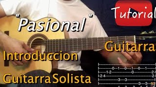 Pasional  Pasillo Ecuatoriano tutorialcover Guitarra [upl. by Akinnor]