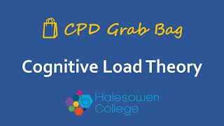 Cognitive Load Theory  CPD Grab Bag [upl. by Teddie949]