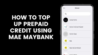 How To Top Up Your Prepaid Credit Or Mobile Reload Using MAE by Maybank2u App [upl. by Cos]