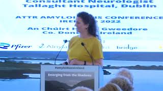 Prof Sinéad Murphy  ATTR AMYLOIDOSIS CONFERENCE IRELAND 2022 [upl. by Toffey]