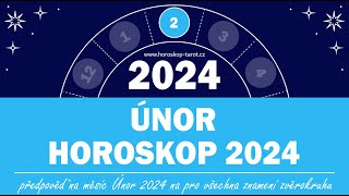 Měsíční Horoskop Únor 2024  Enregie Února amp Důležité Dny Tohoto Měsíce [upl. by Jemena]