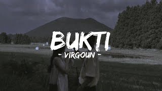 Bukti  Virgoun Speed Up  Lirik Lagu [upl. by Budwig]