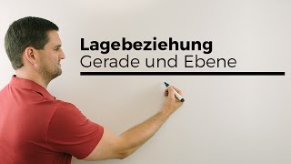 Lagebeziehung von Gerade und Ebene Übersicht der Rechnungen Vektorgeometrie  Mathe by Daniel Jung [upl. by Erodroeht]