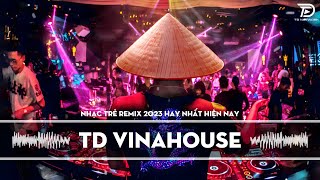 Nhạc Trẻ Remix 2023 Hay Nhất Hiện Nay  Nhạc Dj Bass Cực Mạnh 2023  NONSTOP 2023 Vinahouse Việt Mix [upl. by Onitrof]