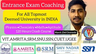 Entrance Exam Coaching for VITAmritaSRMSSNSNU ChennaiManipalPCM amp Aptitude ClassRegister Now [upl. by Lesko]