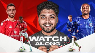 Manchester United vs Chelsea Live Watchalong [upl. by Ainel]