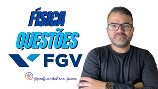 FÍSICA FGVQUESTÕES  PROVA CFO CBMRJ 2024PARTE 02PROF WENDEL ISAC [upl. by Ned]