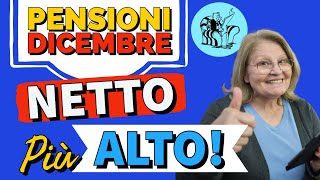 🎄 PENSIONI DICEMBRE SENZA IMPOSTE Addizionali e TRATTENUTE❗️👍 IMPORTO PIÙ ALTO 📈 [upl. by Alrak]