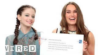 Keira Knightley amp Mackenzie Foy Answer the Webs Most Searched Questions  WIRED [upl. by Lander149]