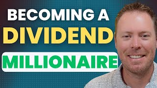 How to Become a MILLIONAIRE with Dividend Investing [upl. by Loughlin]