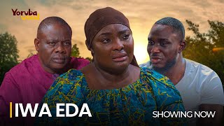 IWA EDA Latest 2024 Yoruba Movie Starring Yinka Quadri Ronke Odusanya Afeez Eniola [upl. by Blondelle]