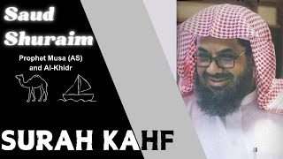 Surah Kahf full By Sheikh Saud Shuraim With English Translation  Beautiful Recitation [upl. by Ahnavas969]