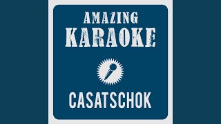 Casatschok Karaoke Version Originally Performed By Georgie Dann [upl. by Ennyletak137]