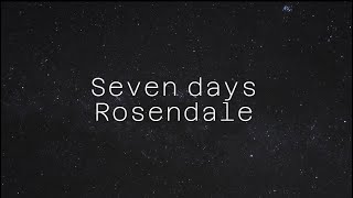 Seven days  Rosendale Tradução [upl. by Vinita]