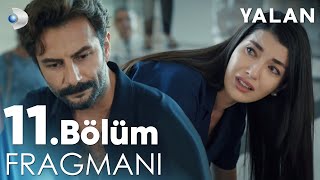 Yalan 11 Bölüm Fragmanı kanald [upl. by Ativ139]