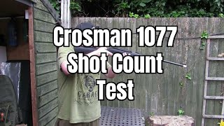 Crosman 1077 Shot Count Test  How Many Shots From 1 Cartridge [upl. by Amilb]