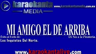 Los Inquietos Del Norte Mi amigo el de arriba DEMO [upl. by Yordan]