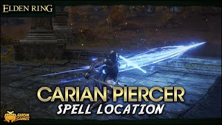 Elden Ring  Carian Piercer Spell Location [upl. by Ennobe]