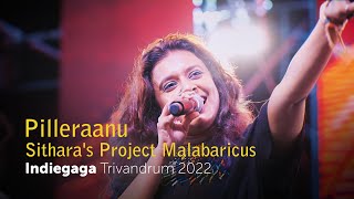 Pilleraanu  Sitharas Project Malabaricus  Indiegaga Pep  Trivandrum 2022 wonderwallmedia [upl. by Nerrat]