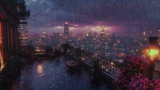 Soothing Rain Sounds for Deep Sleep and Stress Relief Perfect Background for Study and Calm [upl. by Crosse203]