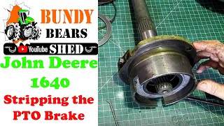 John Deere 1640 Dismantling the PTO Brake Assembly [upl. by Ellenahc]