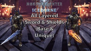 MHW Iceborne All Layered Weapons  Sword and Shields Base amp Unique [upl. by Annaes827]