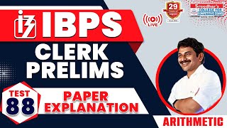 IBPS CLERK PRELIMS  MOCK TEST88  ARITHMETIC  PRACTICE QUESTIONS amp EXAM APPROACH [upl. by Christabelle]