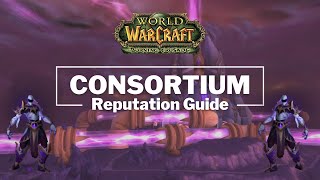 How to get Consortium Reputation in WOTLK Classic Neutral to Exalted  Consortium Reputation Guide [upl. by Atiuqam]