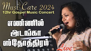 Ennil Adanga thothiram  எண்ணில் அடங்கா ஸ்தோத்திரம்  Deepa Miriam  MusiCare 2024  Live [upl. by Sainana]