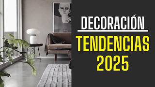 TENDENCIAS 2025 👉🏽 DECORACIÓN DE INTERIORES [upl. by Akirehc934]