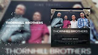 USACHEME REMIX THORNHILL BROTHERS [upl. by Wallie135]